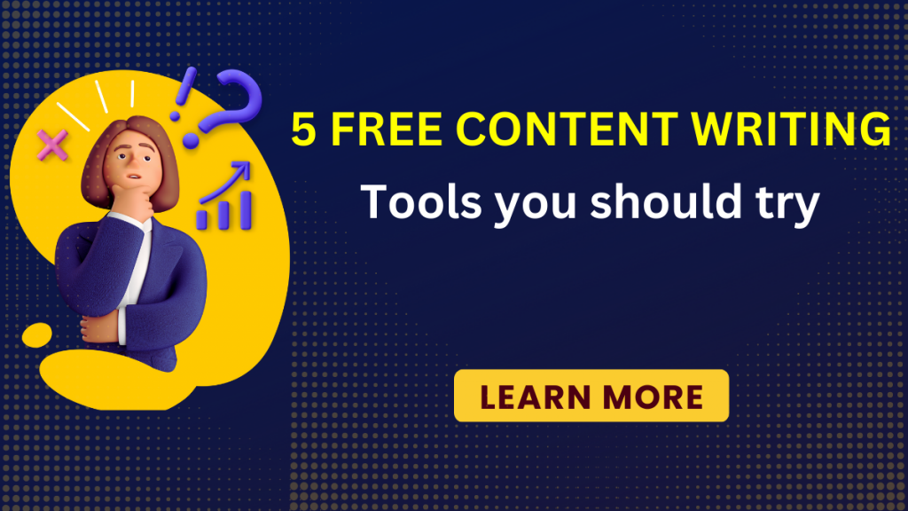 5 Free content writing tools you should try